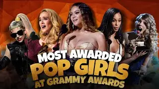 Most Awarded Pop Girls At The Grammy Awards | Hollywood Time | Beyonce, Adele, Alicia Keys, Taylor..