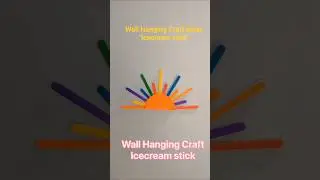 Icecream Stick Wall Decor | Popsicle Sticks Craft Ideas #shorts #icecreamstick #craft