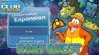 Underwater Expansion Quest! (Rory's Quest) | New Club Penguin