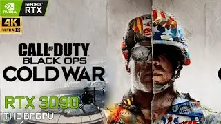RTX 3090 : Black Ops - Cold War - Call of Duty | 4K | ULTRA