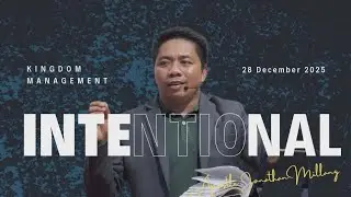 Kingdom Management: Intentional (Year-end Celebration)