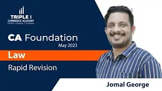 CA Foundation Revision | Law Revision | Jomal George | Triple i