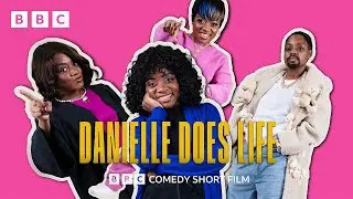 New Comedy Sketches from Danielle Vitalis | Danielle Does Life &ndash; BBC Comedy Short Film