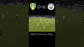 Leeds United ⚪ vs Manchester City 🔵  ⚽️ #viral #fyp #shorts #trending