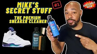 THE BEST SNEAKER CLEANER FOR JORDAN & NIKE LOVERS | MIKE&rsquo;S SECRET STUFF !