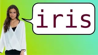 How to say 'iris' in French?
