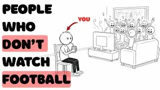 Psychology of People Who Don&rsquo;t Watch Football