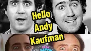 Andy Kaufman is Nicholas Cage