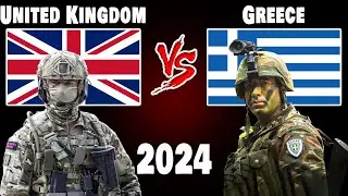 United Kingdom vs Greece Military Power Comparison 2024 #militarypower