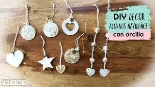 DIY DECOR - Adornos fáciles de Navidad con arcilla