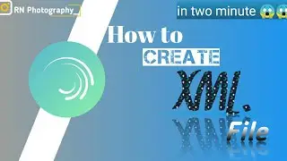 XML File ko open kaise kare/How to open XML File in alight motion /alight motion 😈