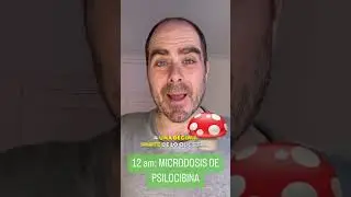 Microdosis de psilocibina 🍄