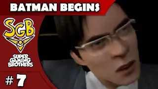 SGB Play: Batman Begins - Part 7 | The First Arkham Game