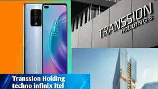 Transsion Holding #TechnologyOneAfter