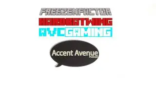 Accent Avenue Podcast ep.1 w/  TheAvcgaming | HardBatWing | FreezenFactor