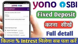 State Bank of india me fixed deposit kaise kare | how to fixed deposit in sbi yono | fixed deposit