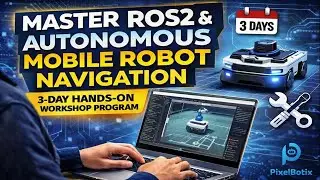 Build Your Own Autonomous Mobile Robot | ROS Workshop by PixelBotix