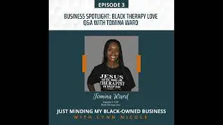 Business Spotlight: Q&A with Tomina Ward, Founder & CEO of Black Therapy Love
