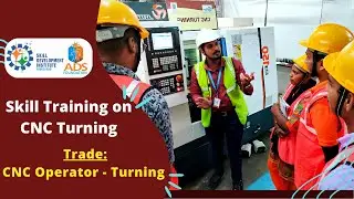 Skill Training on CNC Turning || CNC Operator - Turning || SDI Ahmedabad