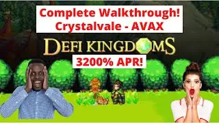 Complete Walkthrough! - Defi Kingdoms AVAX - Crystalvale - DFKChain - How to Get 3200% APR on Jewel!