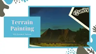 Tutorial 09|How to Paint Terrain and texturing of Terrain in Unity 3D? |Game Development Course