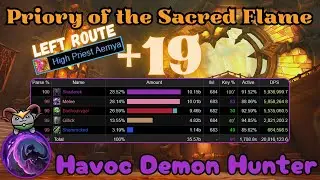 Rank 1 World Havoc DH | Left-Route Priory of the Sacred Flame +19 | TWW Season 2