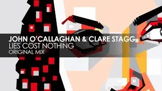 John O'Callaghan & Clare Stagg - Lies Cost Nothing