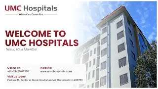 UMC Hospitals, Navi Mumbai