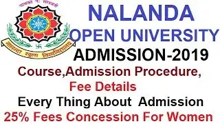 Nalanda Open University Admission-2019 || Courses, Admission Procedure,Fee Details || All About NOU