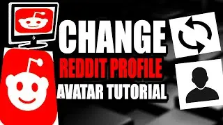 How To Change Reddit Profile Avatar Tutorial (Step by Step Guide &ndash; Full Tutorial)