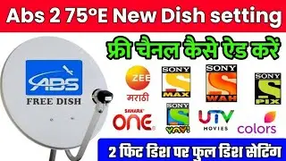Abs Free dish new update today l New add channel list | dish setting all India coverage l