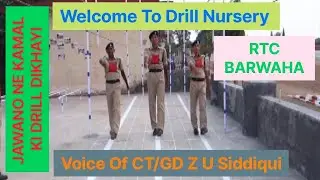Drill Nursery|| CISF RTC Barwaha||| Best Training Centre||| Training Purpose Learning Video|||