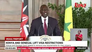 Kenya and Senegal agree to remove visa requirements for their citizens