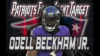 Odell Beckham Jr. | New England Patriots Free Agent Target | Wide Receiver | Analysis | Highlights