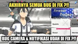 Akhirnya Bug Kamera Dan Notifikasi Udah Di Fix ?!! - Sword Art Online Variant Showdown
