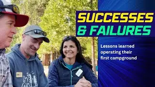 Park Operators: Get insight on what it is like to operate a campground. Follow up interview