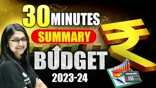 30 Minutes Summary | Budget 2023 | Sushmita Ma'am | Bank & Insurance Exams