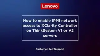 How to enable IPMI network access to XClarity Controller