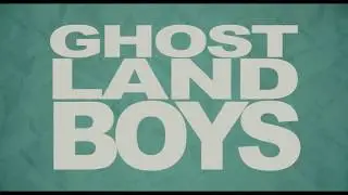 GHOSTLAND BOYS on Amazon Prime March 30