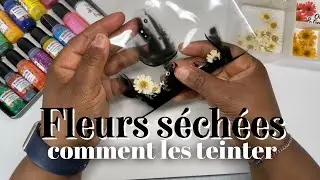 Comment teinter, colorer ses fleurs sèches. Pour créations en résine mais pas que…
