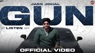 GUN // OFFICIAL MUSIC VIDEO //JASS JOHAL// JAZZ MUSIC 