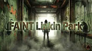 [10 Hours] - FAINT - Linkin Park - Perfect Loop