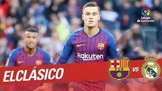 ElCl&aacute;sico - Gol de Philippe Coutinho (1-0) FC Barcelona vs Real Madrid
