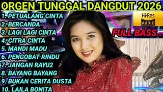DANGDUT ORGEN TUNGGAL ELECTONE 2026 ORIGINAL NGEBIT & SLOW FULL BASS