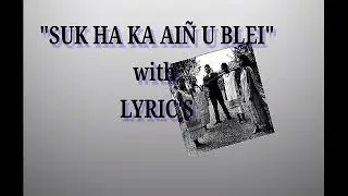 SUK HAKA AI&Ntilde; U BLEI//Khasi Gospel song //with lyrics
