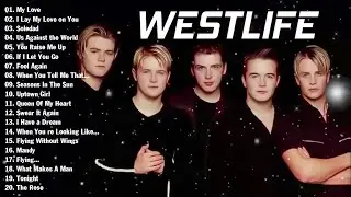 Westlife Love Songs & Ballads | My Love, Flying Without Wings, Swear It Again (2026)