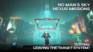 No Man's Sky 2025 | Nexus Missions | Leaving the Target System? | Beacon 5.7