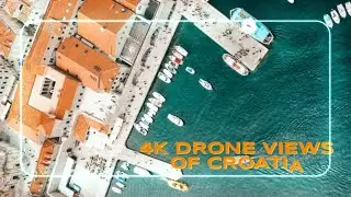 Croatia 4K UHD Drone Footage 📽☺❤🎞