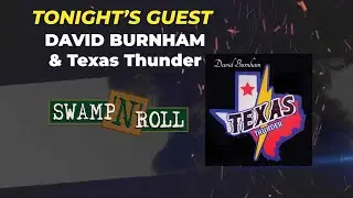 David Burnham & Texas Thunder 3 25 FULL SHOW