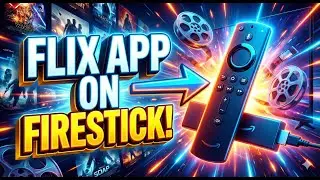 Watch Free Movies on Firestick Using Flix App &ndash; Step-By-Step Tutorial